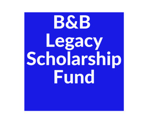 B & B Legacy (includes Roy Heiman Memorial) Scholarship Fund