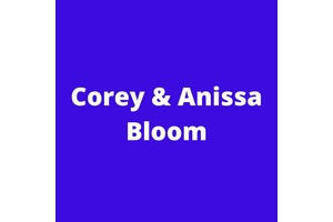 Corey & Anissa Bloom